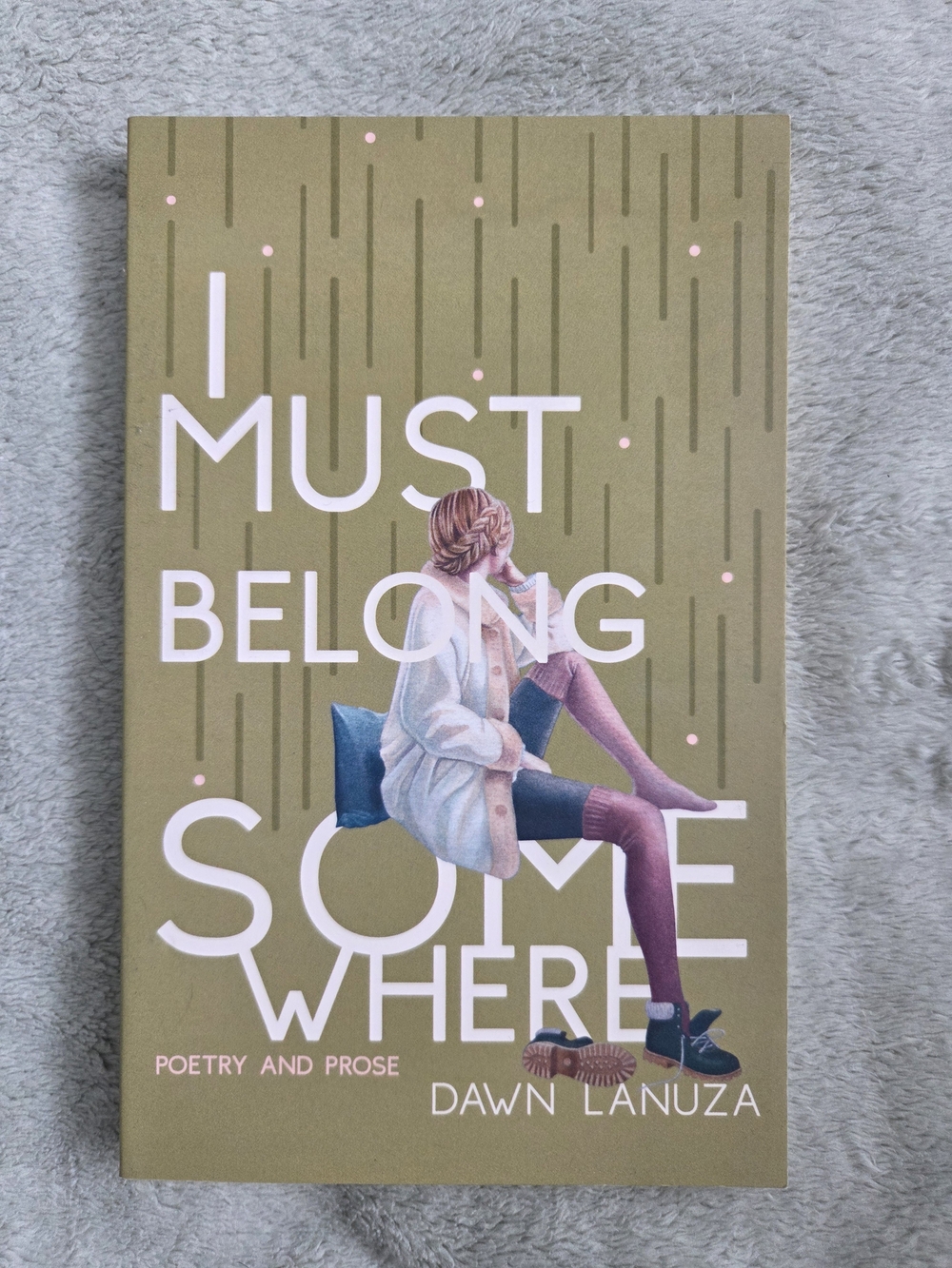 I Must Belong Somewhere by Dawn Lanuza - Olive Cover